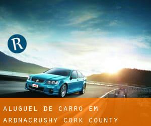 aluguel de carro em Ardnacrushy (Cork County, Munster)