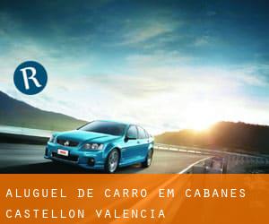 aluguel de carro em Cabanes (Castellon, Valencia)
