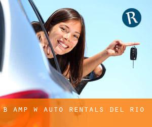 B & W Auto Rentals (Del Rio)