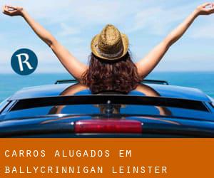 Carros Alugados em Ballycrinnigan (Leinster)
