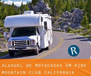 Aluguel de Motocasas em Pine Mountain Club (California)