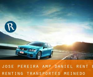 José Pereira & Daniel - Rent e Renting Transportes (Meinedo)