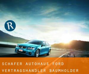 Schäfer Autohaus Ford- Vertragshändler (Baumholder)
